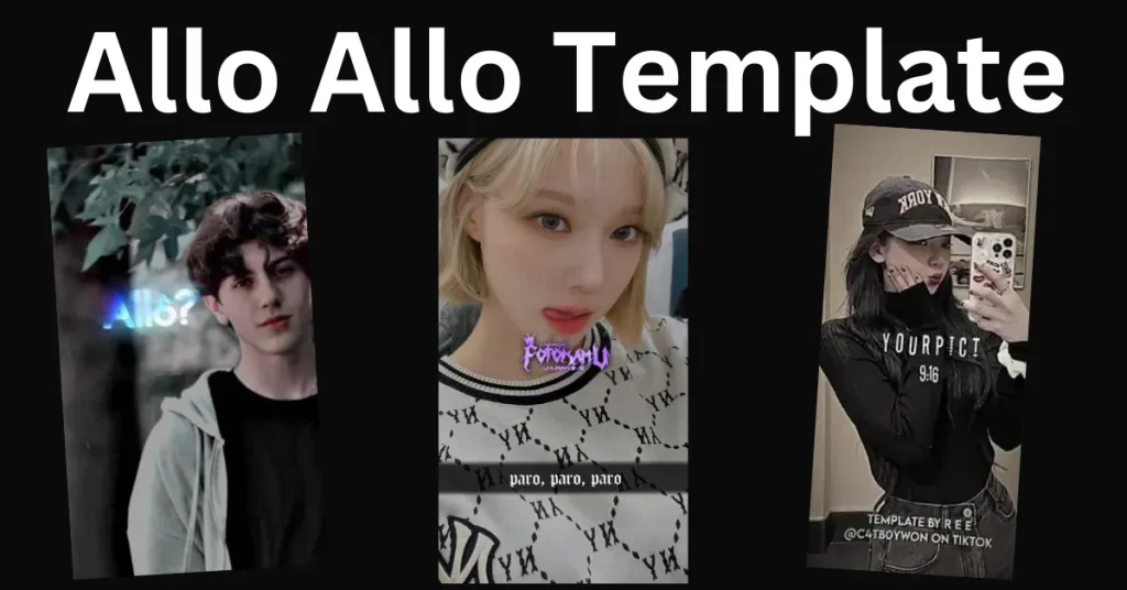 Allo Allo CapCut Template