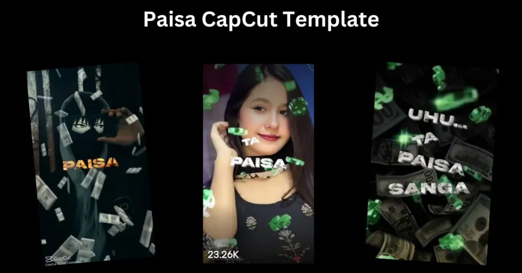 Paisa CapCut Template