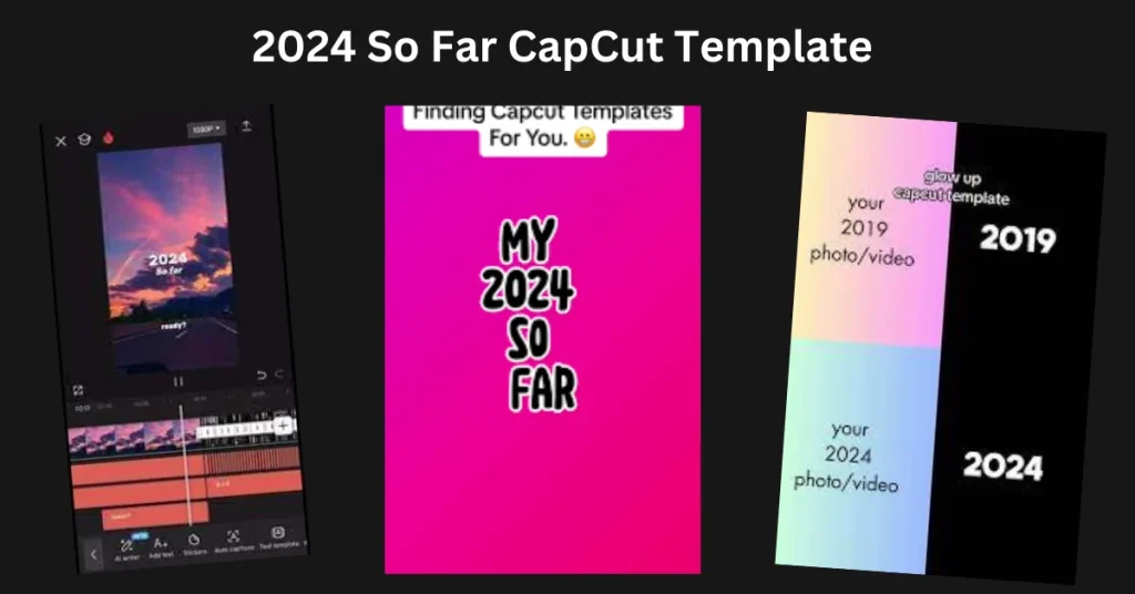 2025 So Far CapCut Template