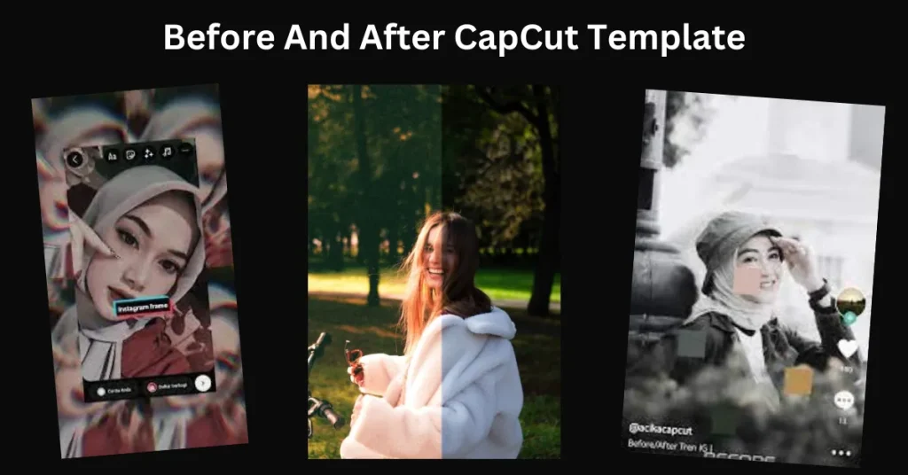 Before And After CapCut Template
