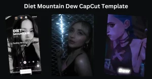 Diet Mountain Dew CapCut Template 11 Diet Mountain Dew CapCut Template